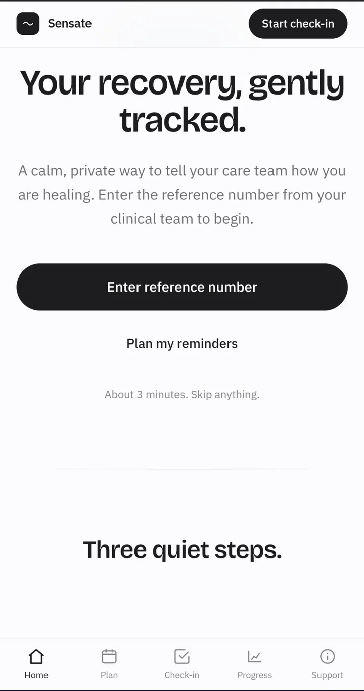 Sensate patient app home screen: recovery check-ins introduced calmly, with a reference number entry point
